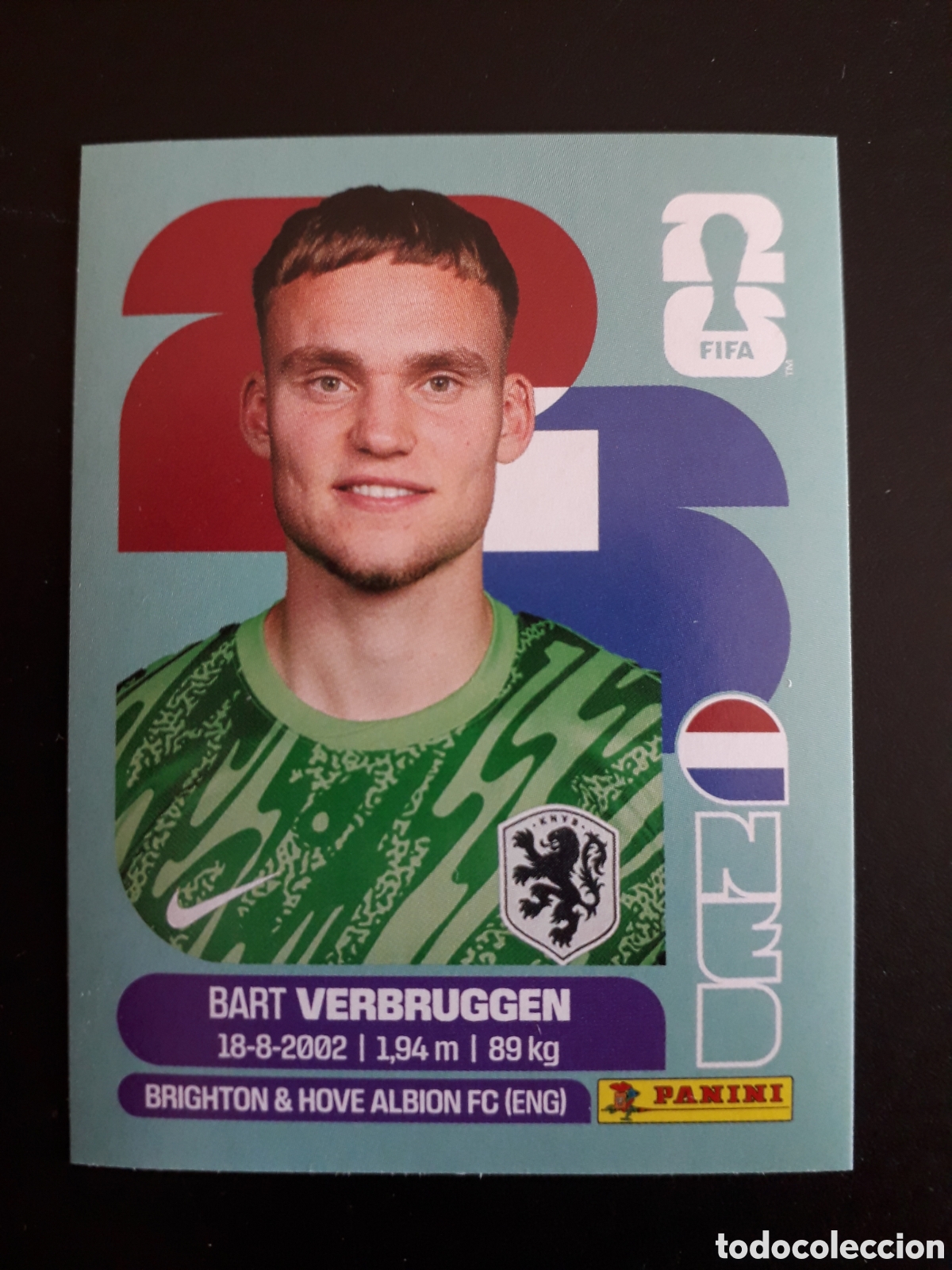 Cromos de Futebol: VERBRUGGEN HOLANDA/PA&Iacute;SES BAJOS NED 2 MUNDIAL F&Uacute;TBOL 2026 FIFA WORLD CUP PANINI PEDIDO M&Iacute;NIMO 3&euro;