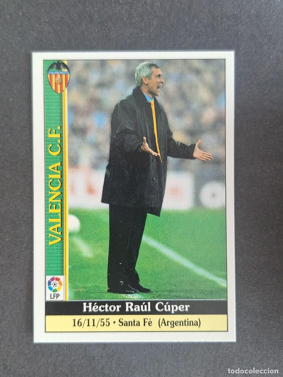 Cromos de f&uacute;tbol: L1 HECTOR CUPER ENTRENADOR VALENCIA C. F. 56 MUNDICROMO LAS FICHAS DE LA LIGA 2000 99 00