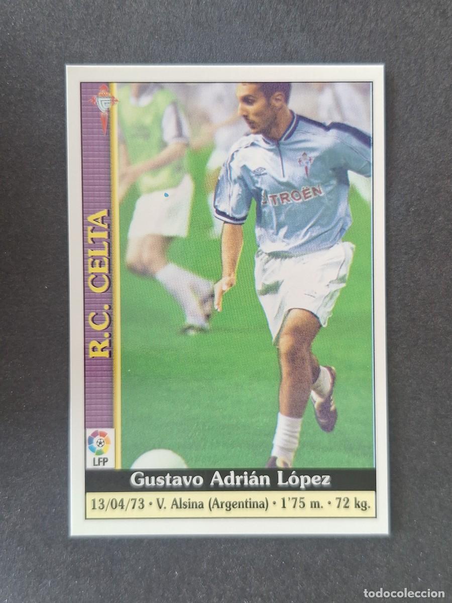 Figurine di Calcio: L1 GUSTAVO LOPEZ CELTA DE VIGO 80 MUNDICROMO LAS FICHAS DE LA LIGA 2000 99 00