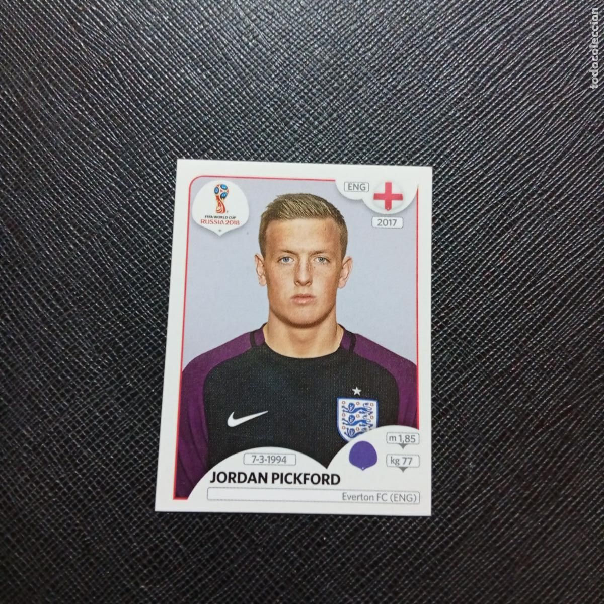 Cromos de Futebol: 575 PICKFORD INGLATERRA PANINI MUNDIAL RUSIA 2018 CROMO FUTBOL 18 - SIN PEGAR - CJ2 ..