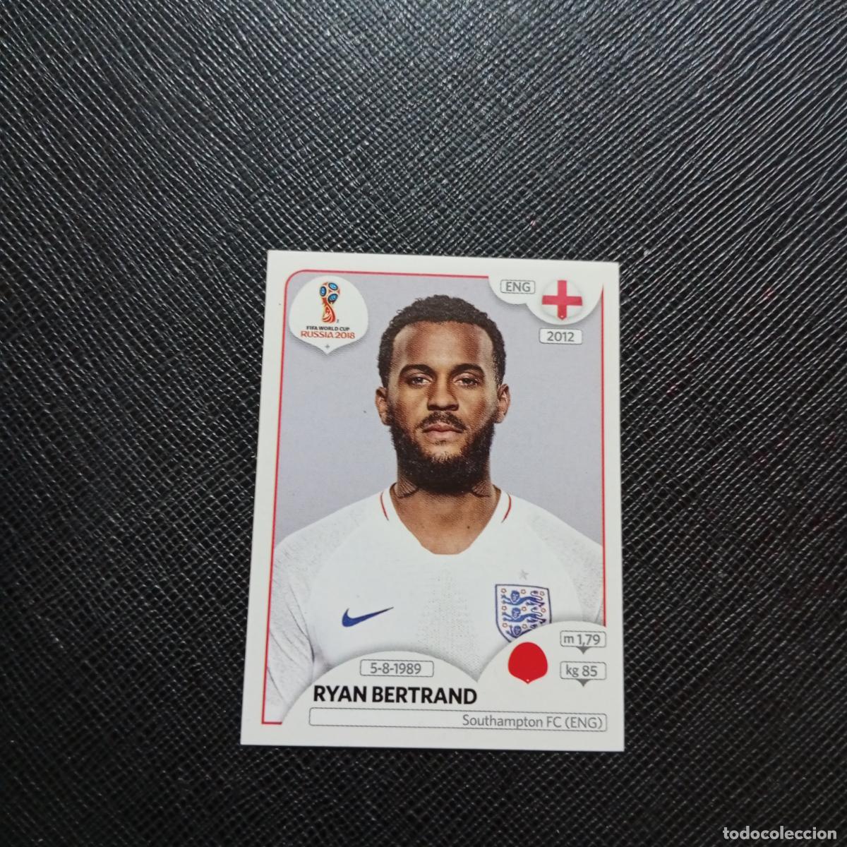 Fu&szlig;ball-Sticker: 579 RYAN BERTRAND INGLATERRA PANINI MUNDIAL RUSIA 2018 CROMO FUTBOL 18 - SIN PEGAR - CJ2