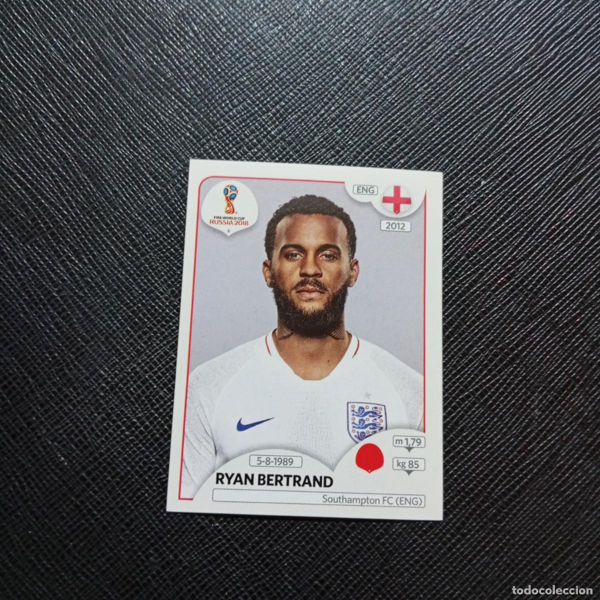 Fu&szlig;ball-Sticker: 579 RYAN BERTRAND INGLATERRA PANINI MUNDIAL RUSIA 2018 CROMO FUTBOL 18 - SIN PEGAR - CJ2