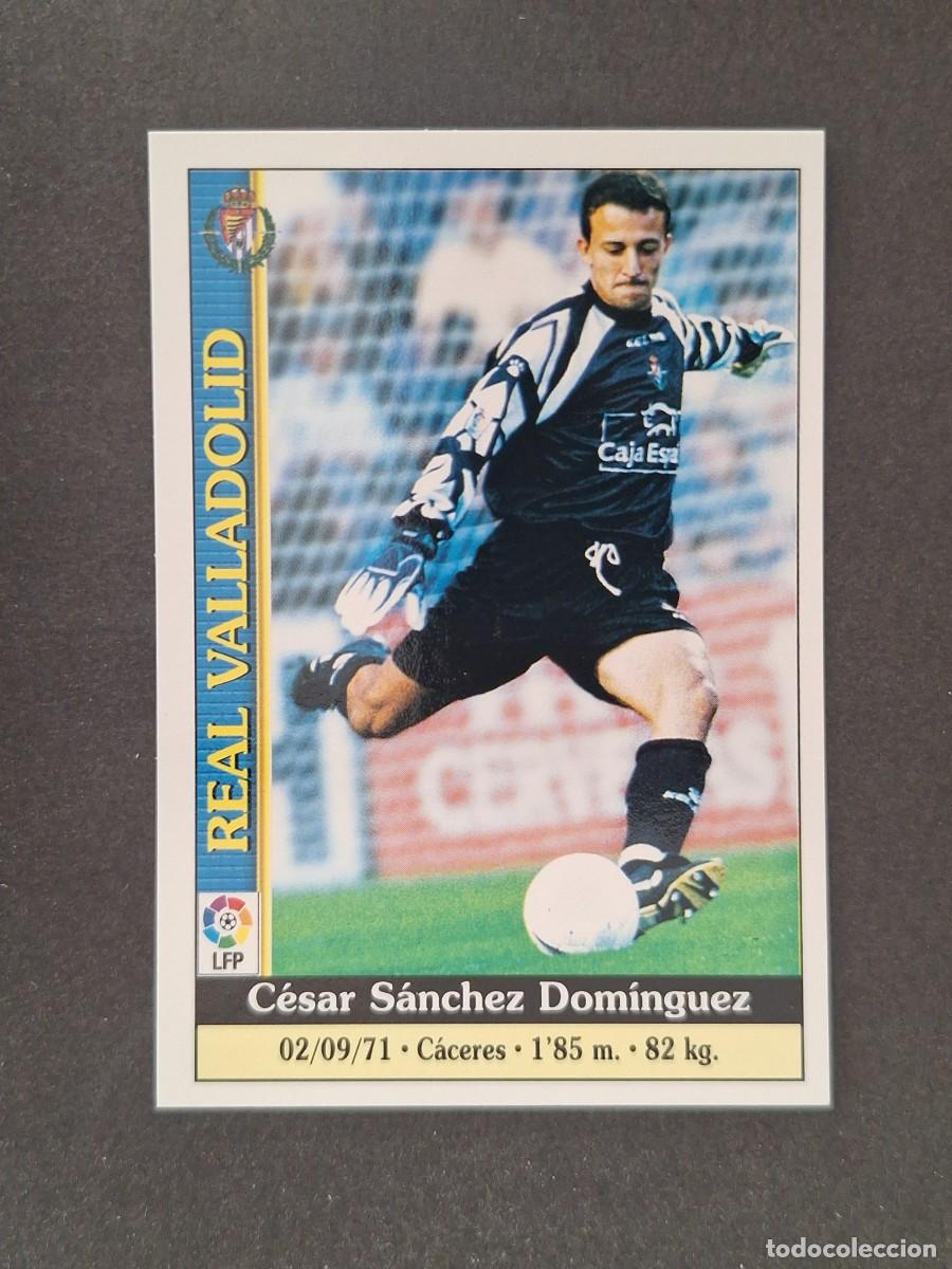 Cromos de f&uacute;tbol: L1 CESAR REAL VALLADOLID 201 MUNDICROMO LAS FICHAS DE LA LIGA 2000 99 00