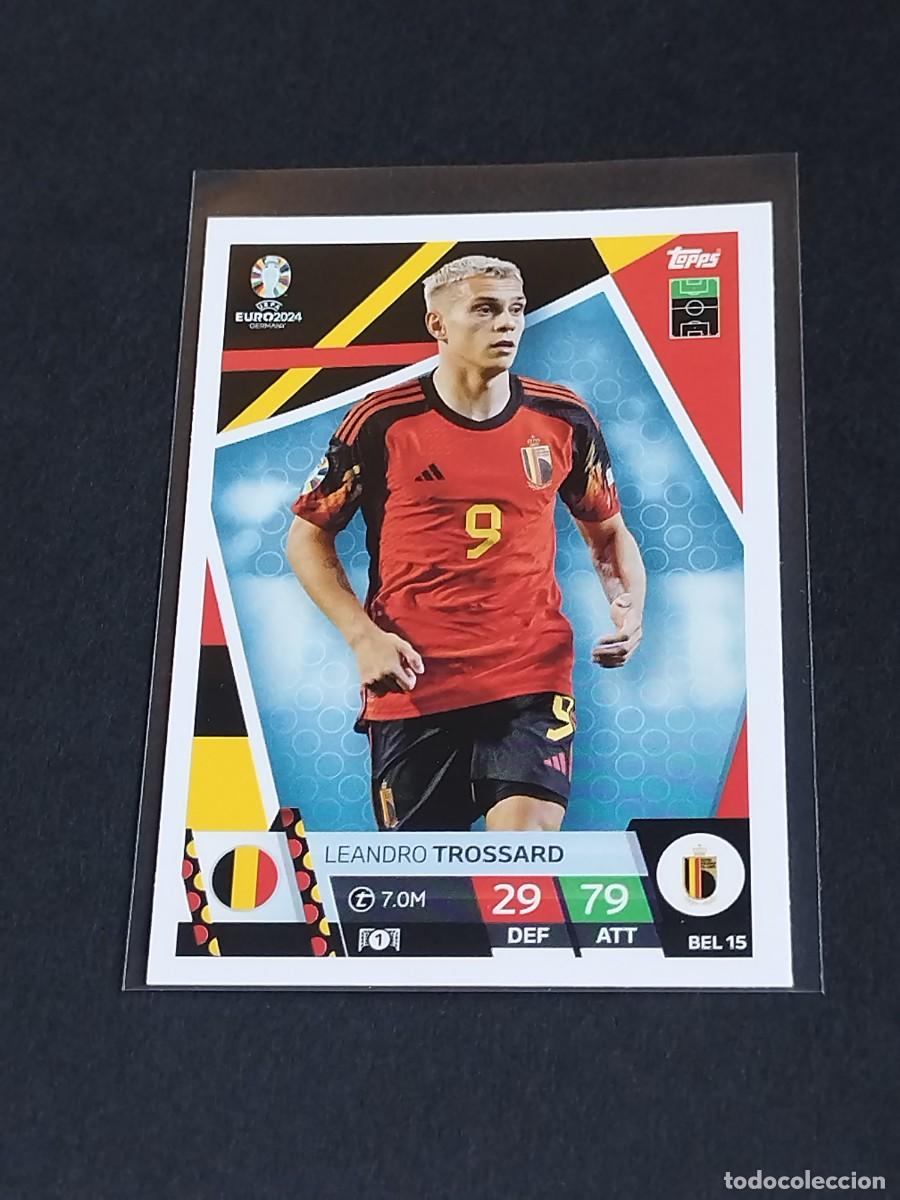 Cromos de f&uacute;tbol: TROSSARD #BEL 15 B&Eacute;LGICA - TOPPS EUROCOPA 2024 MATCH ATTAX BELGIUM - UEFA EURO GERMANY 24 BEL15