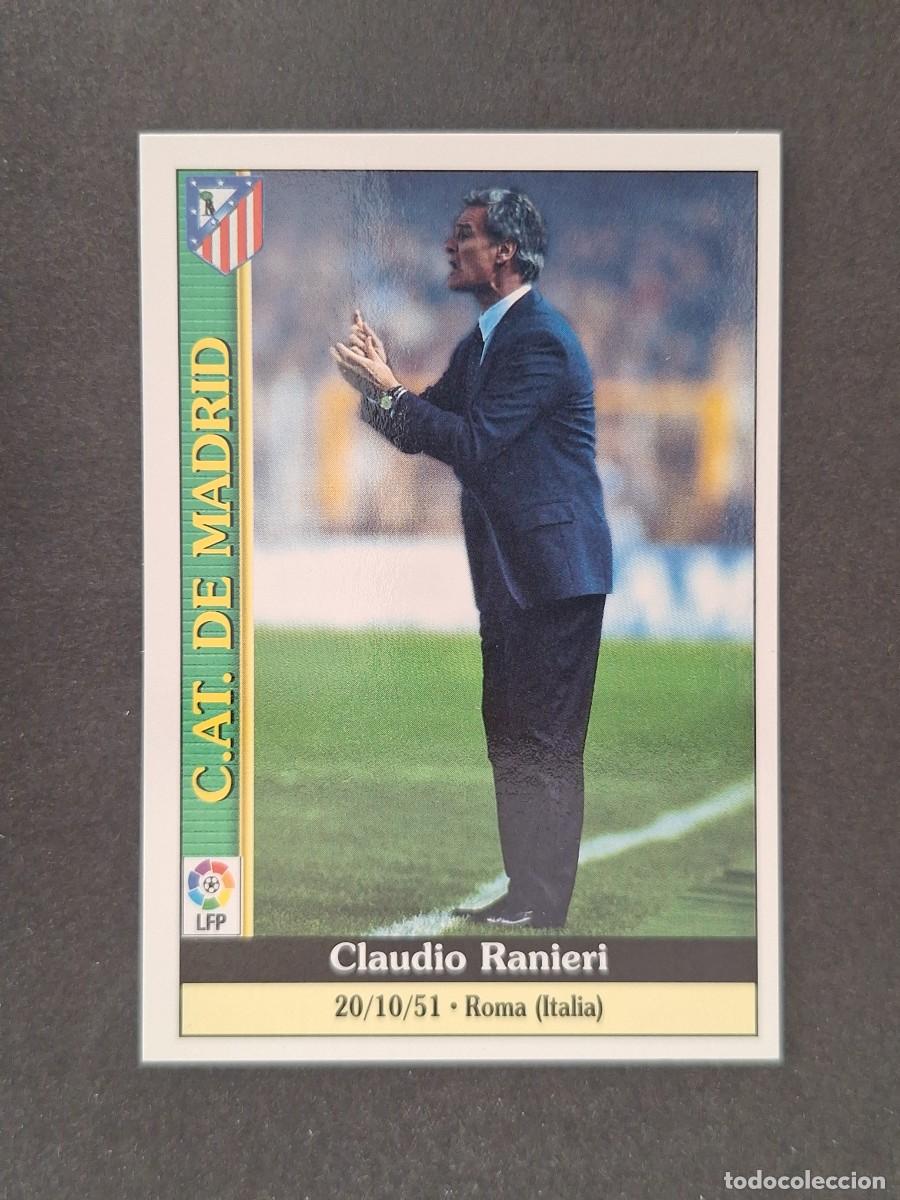 Cromos de f&uacute;tbol: L1 CLAUDIO RANIERI ENTRENADOR ATLETICO DE MADRID 218 MUNDICROMO LAS FICHAS DE LA LIGA 2000 99 00