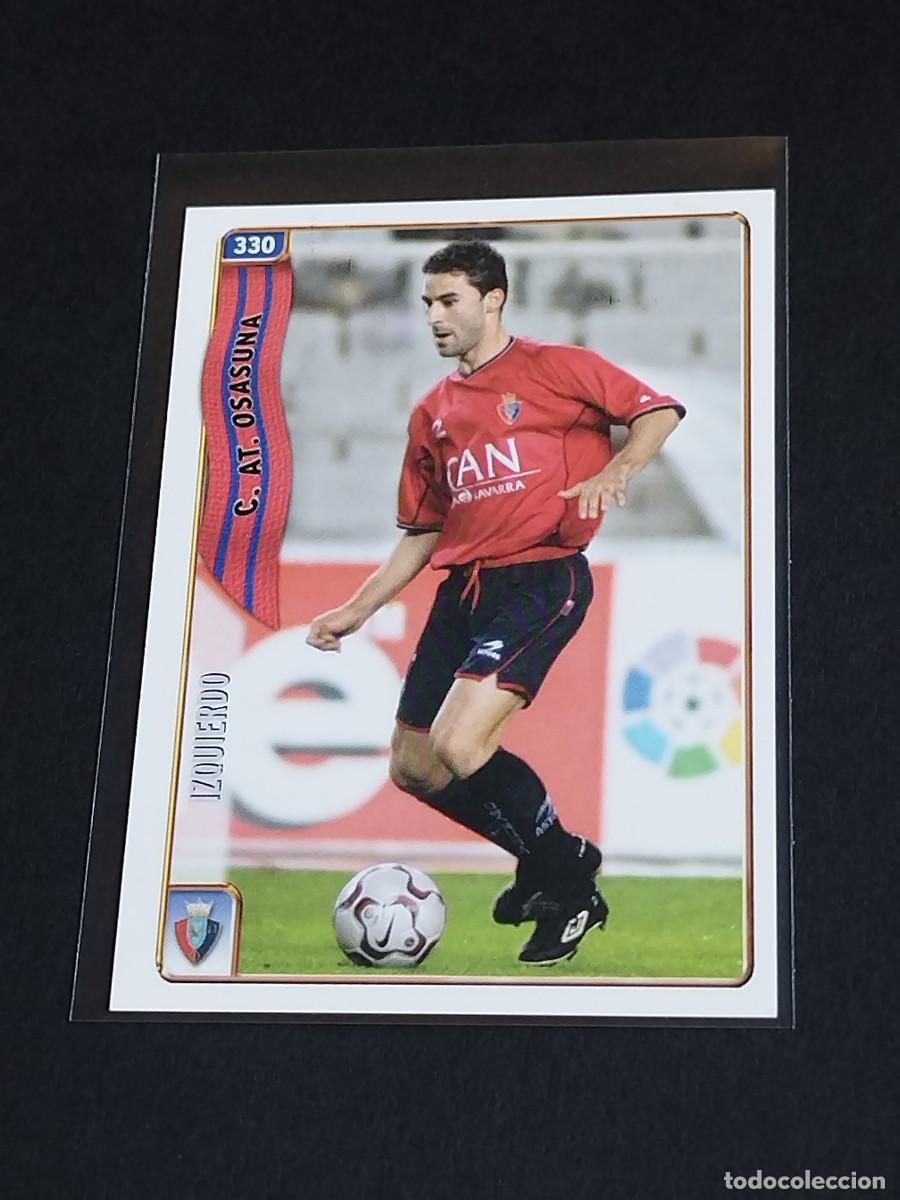 Cromos de f&uacute;tbol: IZQUIERDO #330 CA OSASUNA - MUNDICROMO FICHAS DE LA LIGA 2004 2005 - MC SPORT 04 05 CROMO