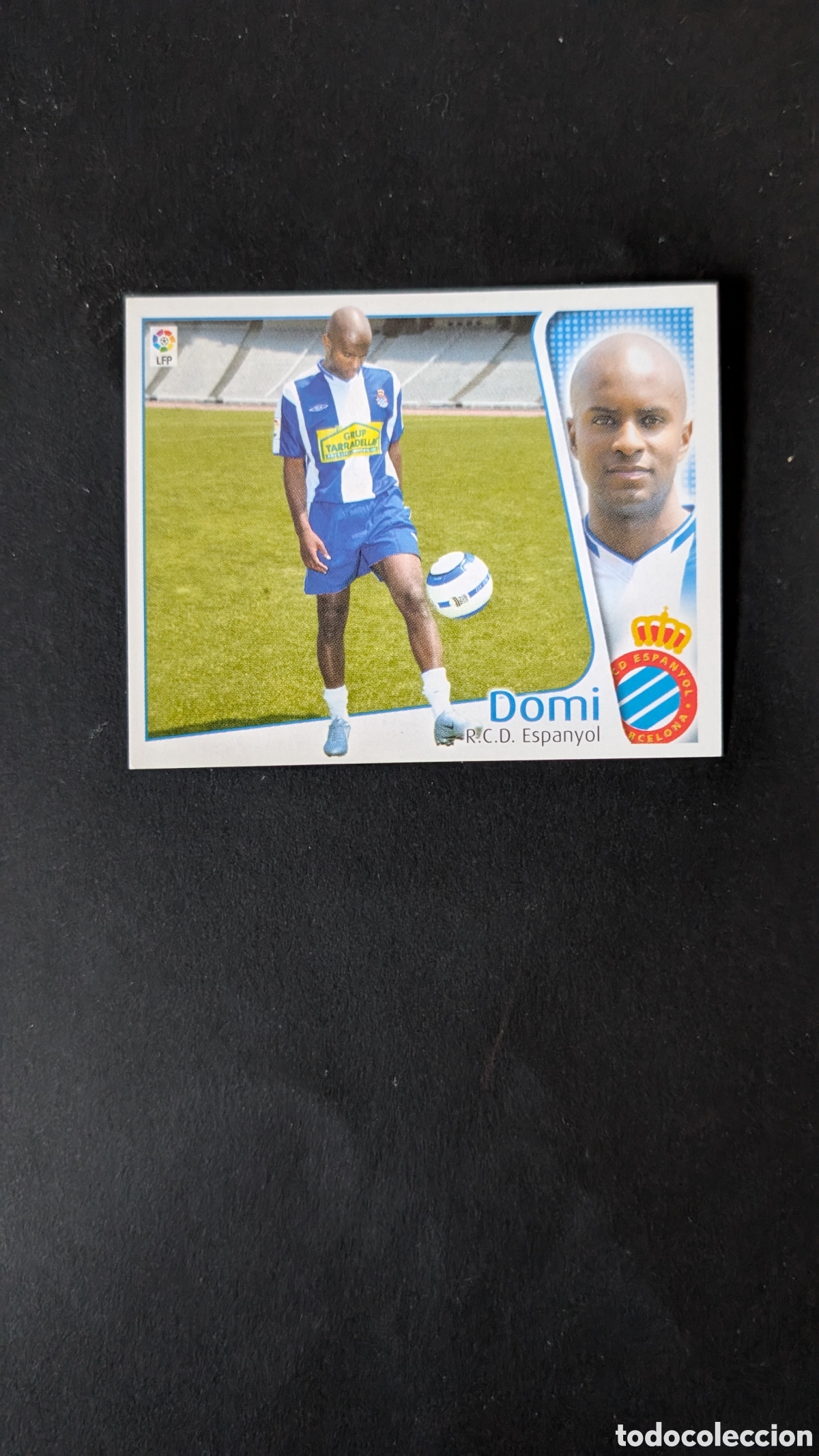 Fu&szlig;ball-Sticker: L1 DOMI ESPANYOL FICHAJE 12 LIGA ESTE 2004/05 04 05 NUNCA PEGADO SIN PEGAR