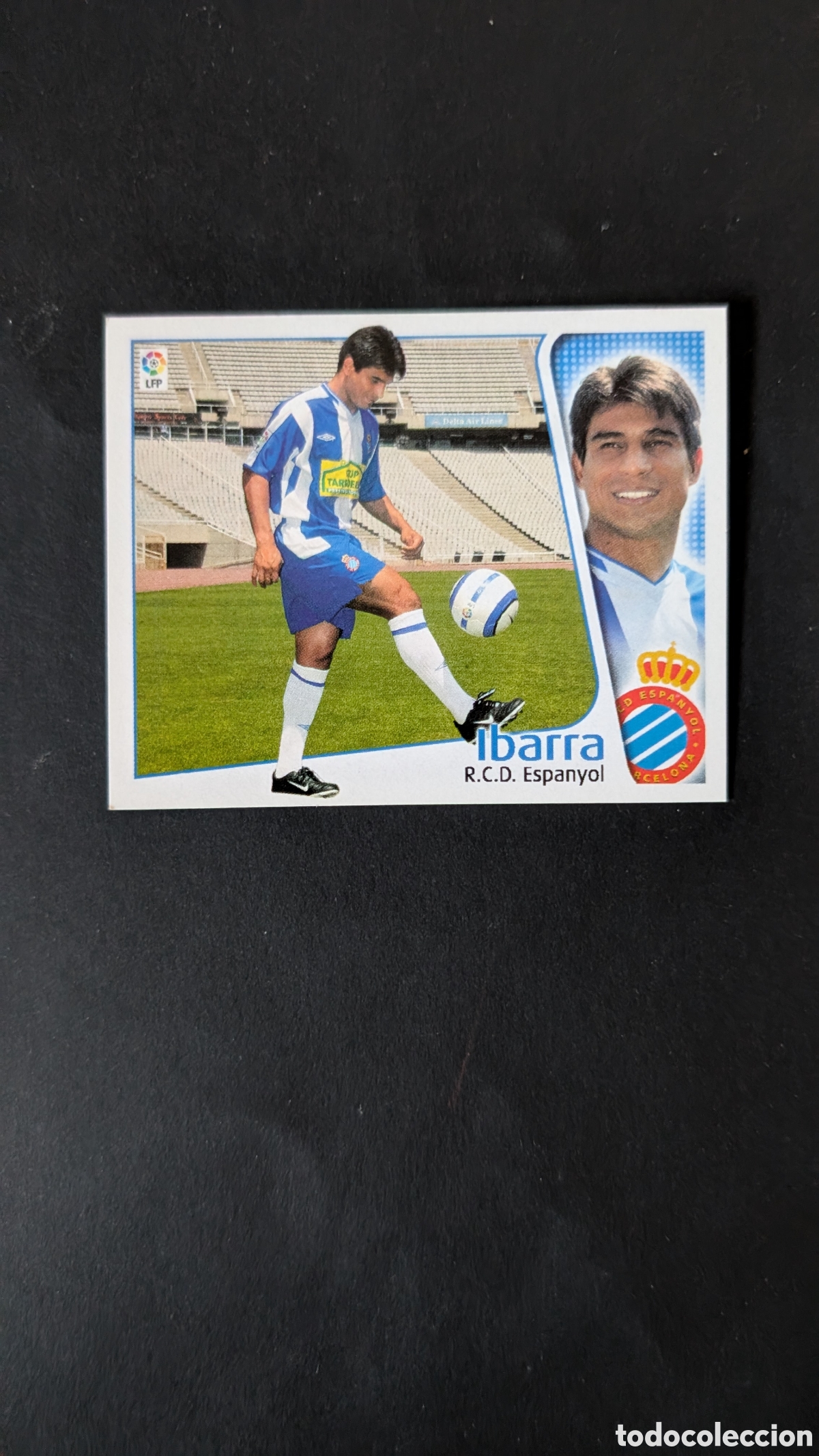 Cromos de Futebol: L1 IBARRA ESPANYOL FICHAJE 27 LIGA ESTE 2004/05 04 05 NUNCA PEGADO SIN PEGAR