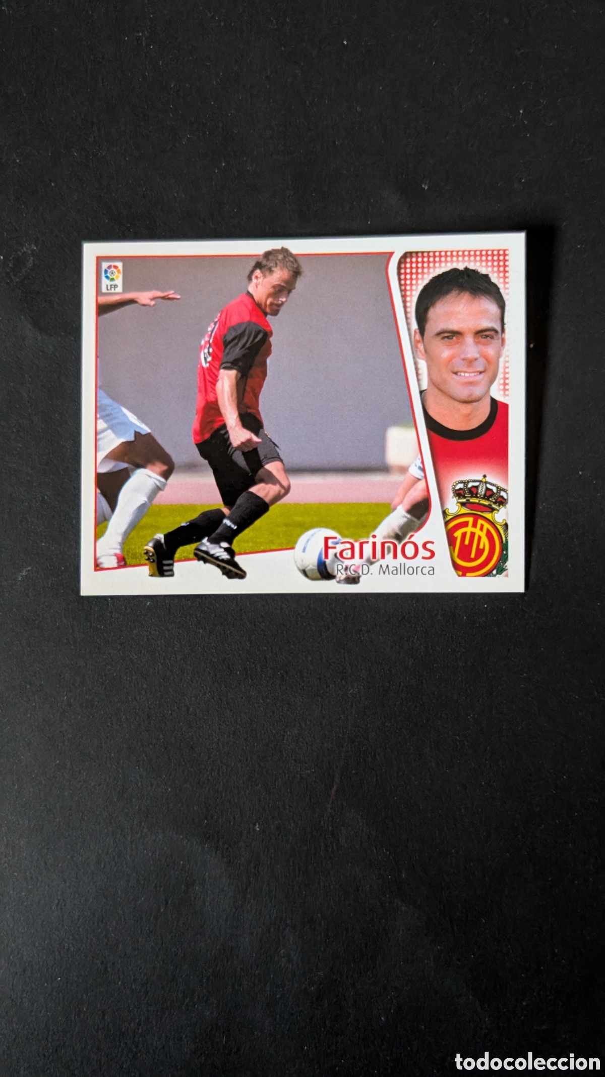 Cromos de Futebol: L1 FARINOS MALLORCA FICHAJE 31 LIGA ESTE 2004/05 04 05 NUNCA PEGADO SIN PEGAR