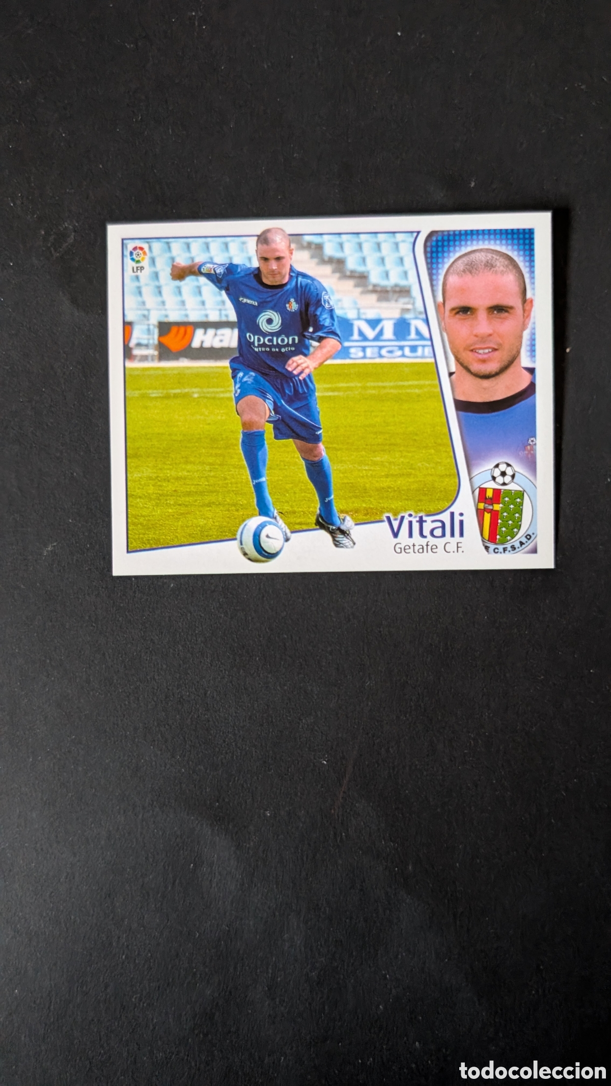 Cromos de f&uacute;tbol: L1 VITALI GETAFE COLOCA LIGA ESTE 2004/05 04 05 NUNCA PEGADO SIN PEGAR