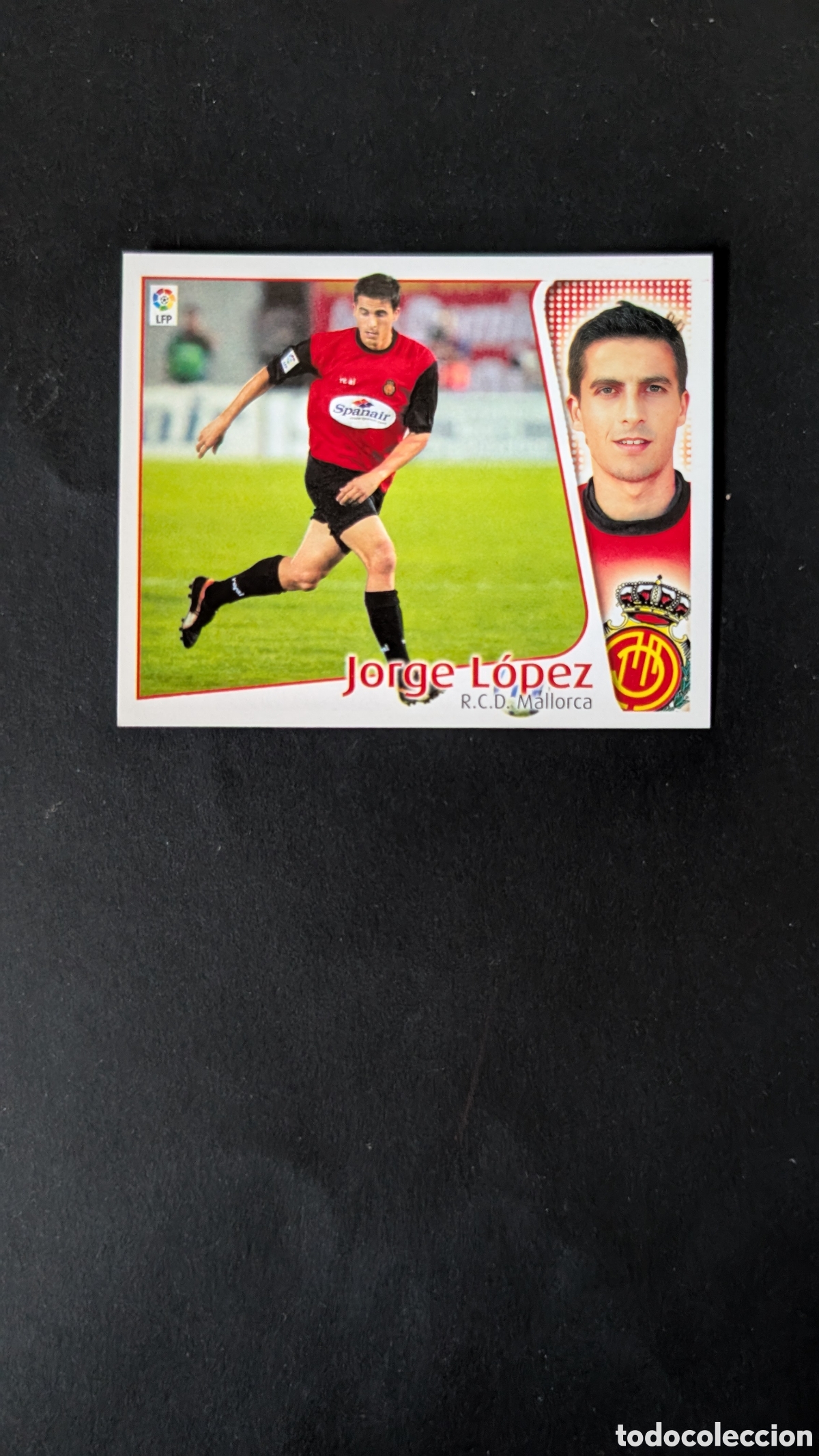 Fu&szlig;ball-Sticker: L1 JORGE LOPEZ MALLORCA COLOCA LIGA ESTE 2004/05 04 05 NUNCA PEGADO SIN PEGAR