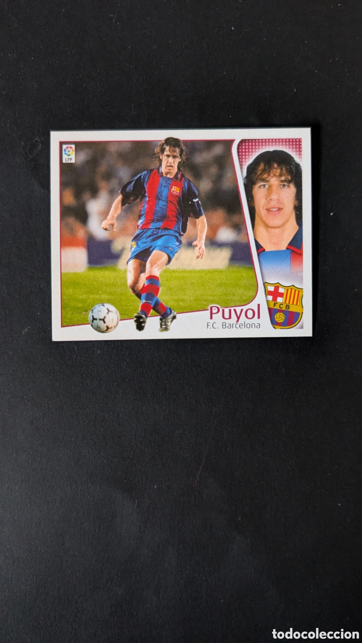 Figurine di Calcio: L1 PUYOL BARCELONA LIGA ESTE 2004/05 04 05 NUNCA PEGADO SIN PEGAR