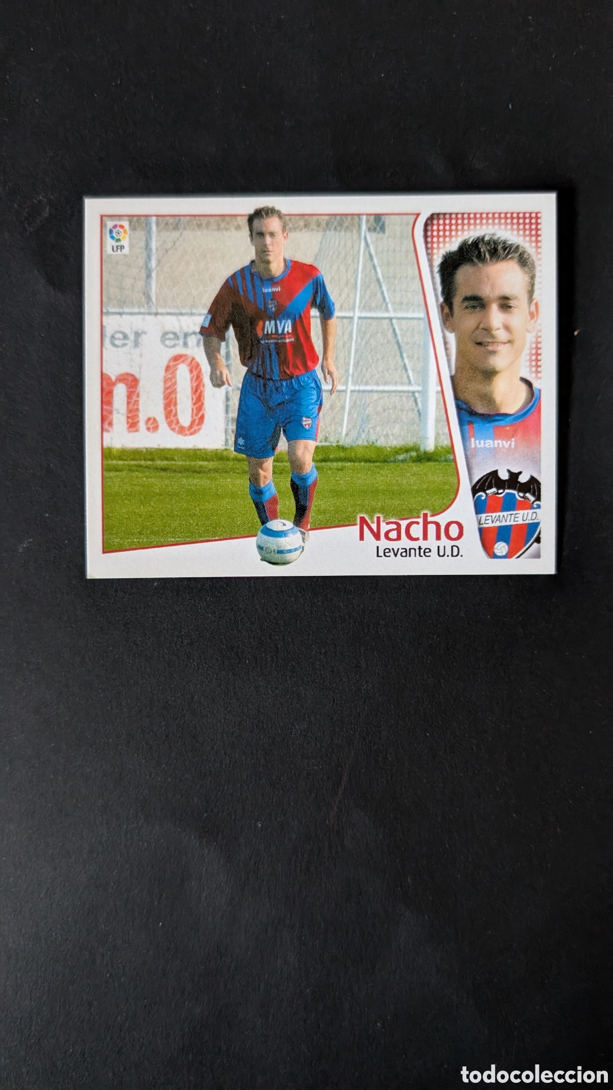 Cartes &agrave; collectionner de Football: L1 NACHO LEVANTE LIGA ESTE 2004/05 04 05 NUNCA PEGADO SIN PEGAR