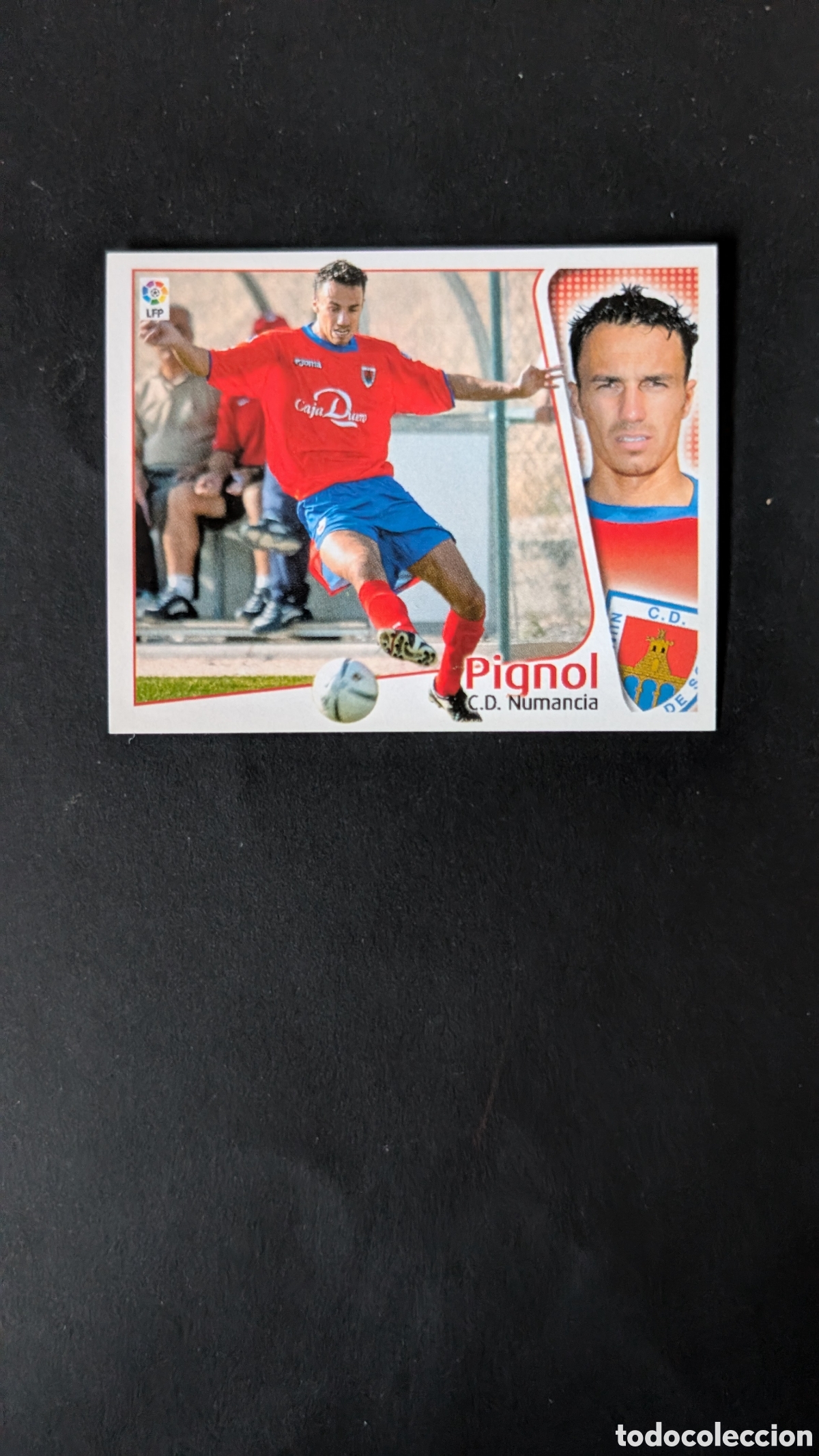 Fu&szlig;ball-Sticker: L1 PIGNOL NUMANCIA LIGA ESTE 2004/05 04 05 NUNCA PEGADO SIN PEGAR