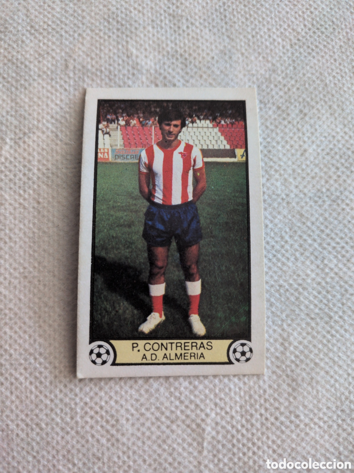 Cromos de Futebol: P. CONTRERAS A. D. ALMERIA FICHAJE 12 LIGA ESTE 79 80. NUNCA PEGADO