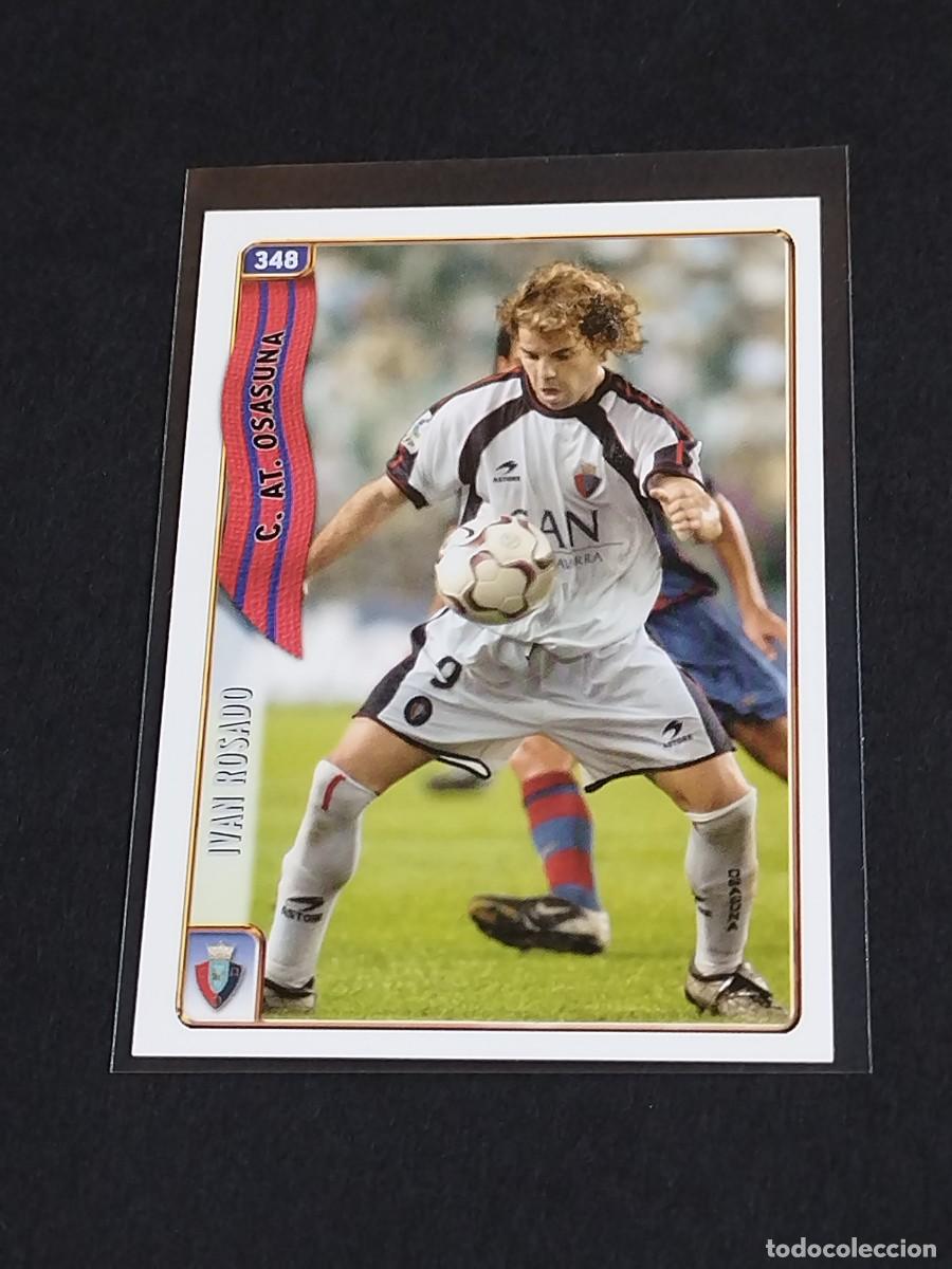 Figurine di Calcio: IVAN ROSADO ALTA #348 CA OSASUNA - MUNDICROMO FICHAS DE LA LIGA 2004 2005 - MC SPORT 04 05 CROMO
