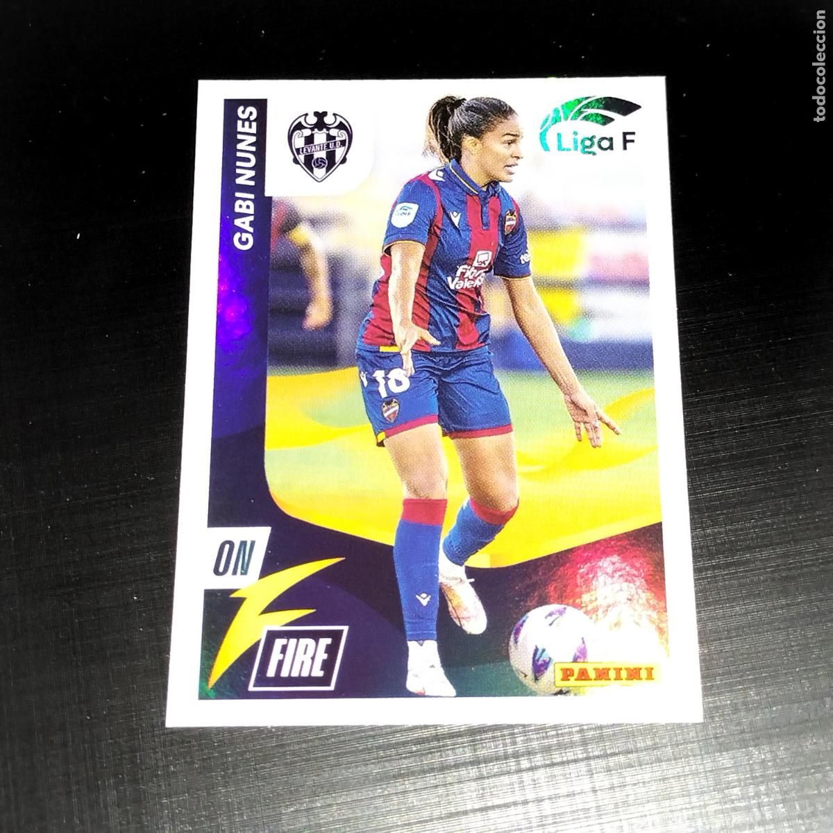 Cromos de f&uacute;tbol: N&ordm; 333 GABI NUNES ON FIRE LEVANTE CROMOS LIGA F FEMENINA PANINI 2023 2024 23 24