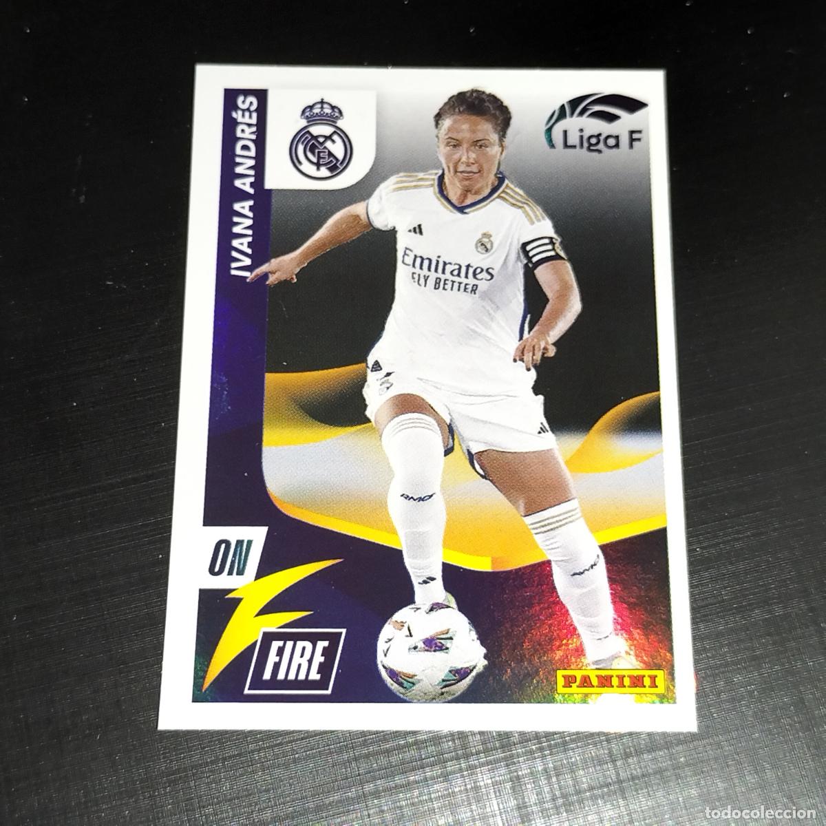 Cromos de f&uacute;tbol: N&ordm; 337 IVANA ANDRES ON FIRE REAL MADRID CROMOS LIGA F FEMENINA PANINI 2023 2024 23 24