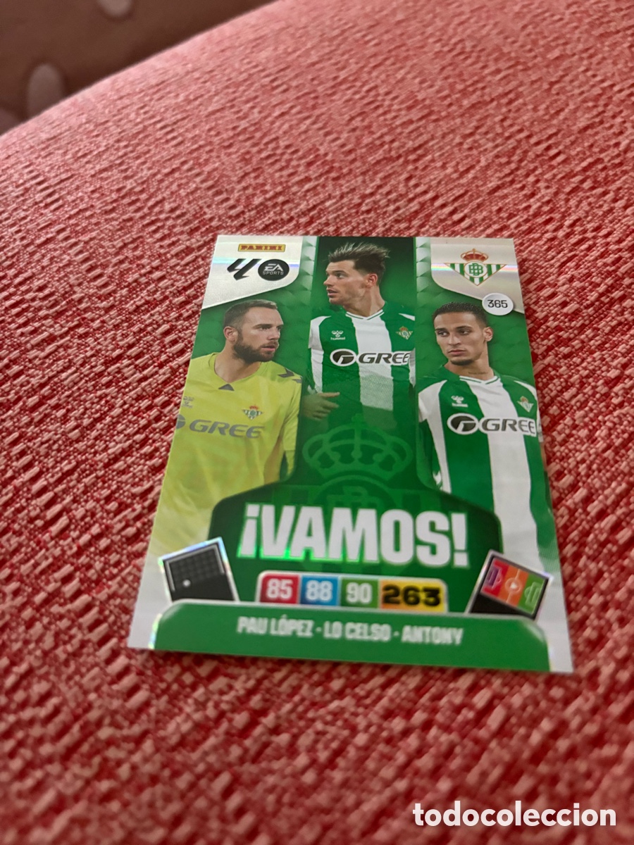 Cromos de f&uacute;tbol: 365 Pau L&oacute;pez Lo Celso Antony, Real Betis, &iexcl;VAMOS! Panini Adrenalyn XL La Liga 2025 2026 25 26