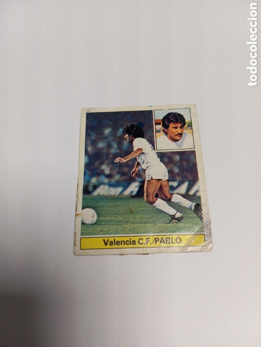 Cromos de f&uacute;tbol: PABLO Valencia Liga Este 1981 1982 RECUPERADO 81 82