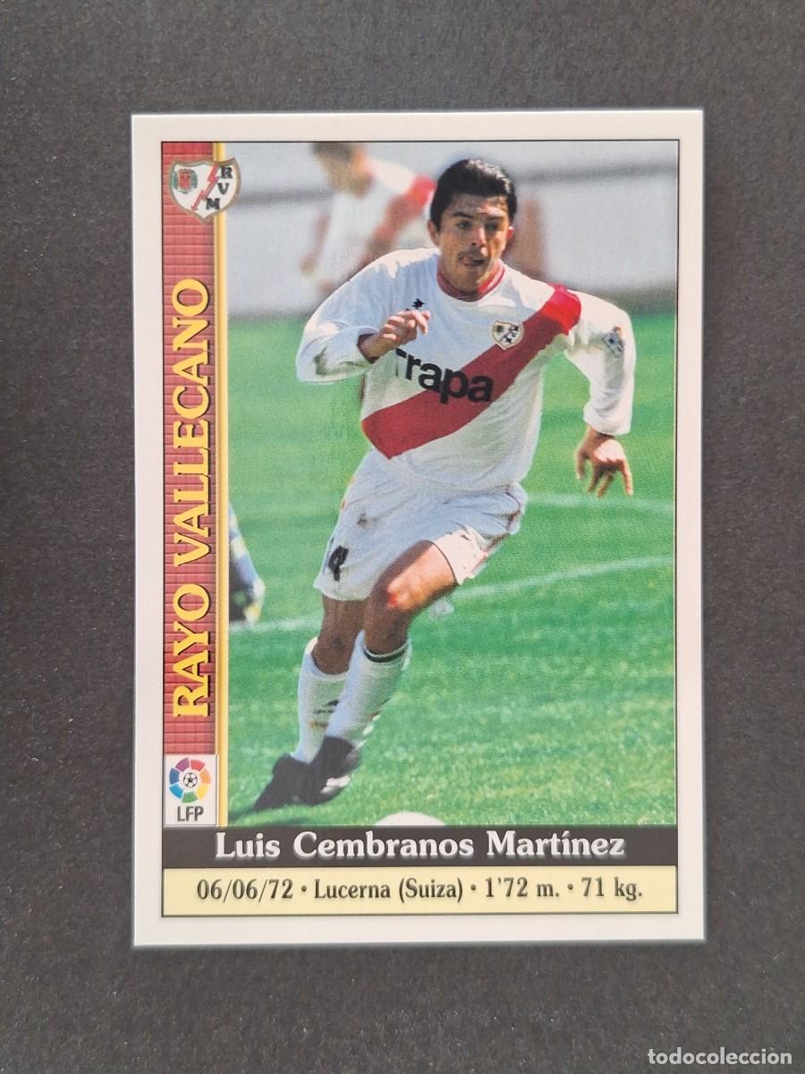 Cromos de f&uacute;tbol: L1 LUIS CEMBRANOS RAYO VALLECANO 356 MUNDICROMO LAS FICHAS DE LA LIGA 2000 99 00