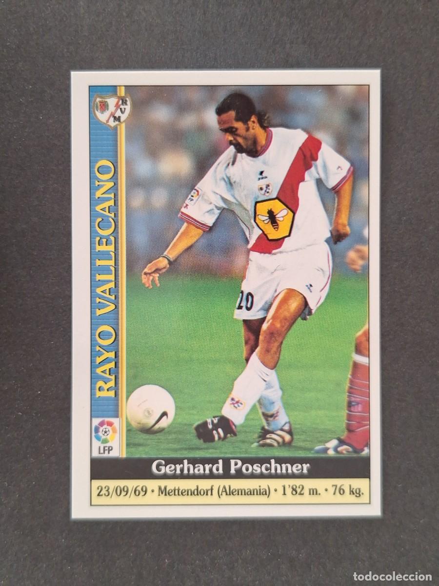 Cromos de f&uacute;tbol: L1 POSCHNER RAYO VALLECANO 357 MUNDICROMO LAS FICHAS DE LA LIGA 2000 99 00