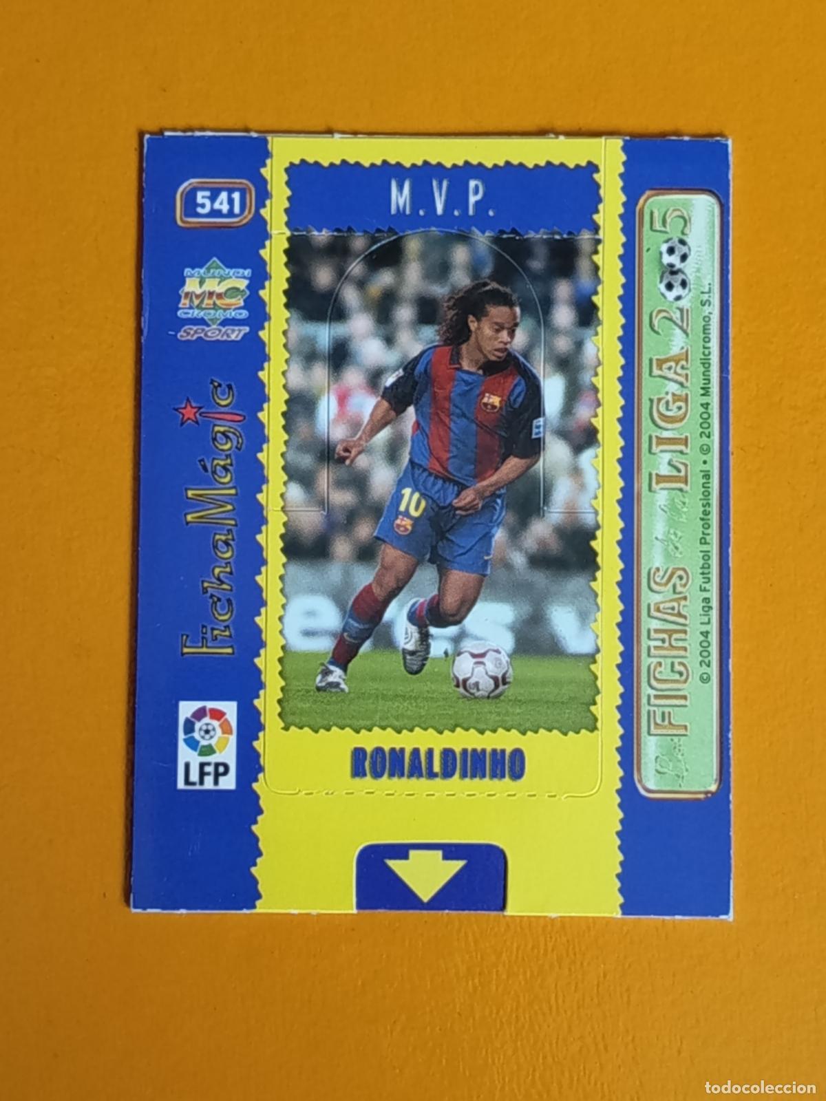 Cromos de f&uacute;tbol: 541 RONALDINHO. FICHA MAGIC. F.C. BARCELONA. LAS FICHAS DE LA LIGA 2005. MUNDICROMO