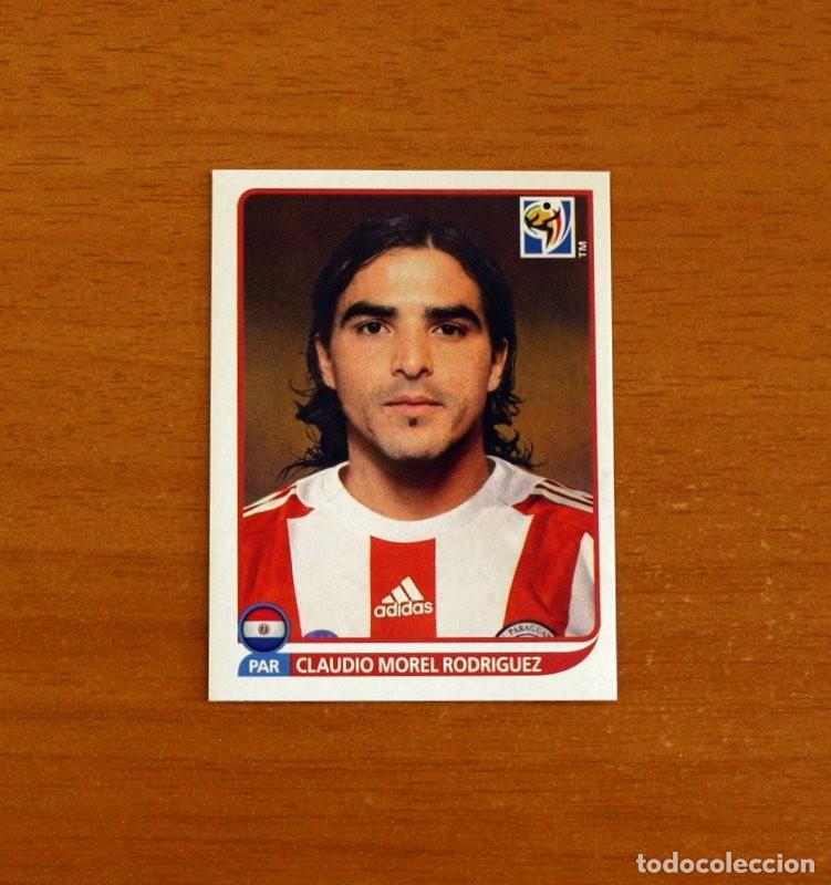 Cromos de f&uacute;tbol: Paraguay -437 Claudio Morel Rodr&iacute;guez -Mundial South Africa 2010 FIFA World Cup-Panini -Nunca Pegado