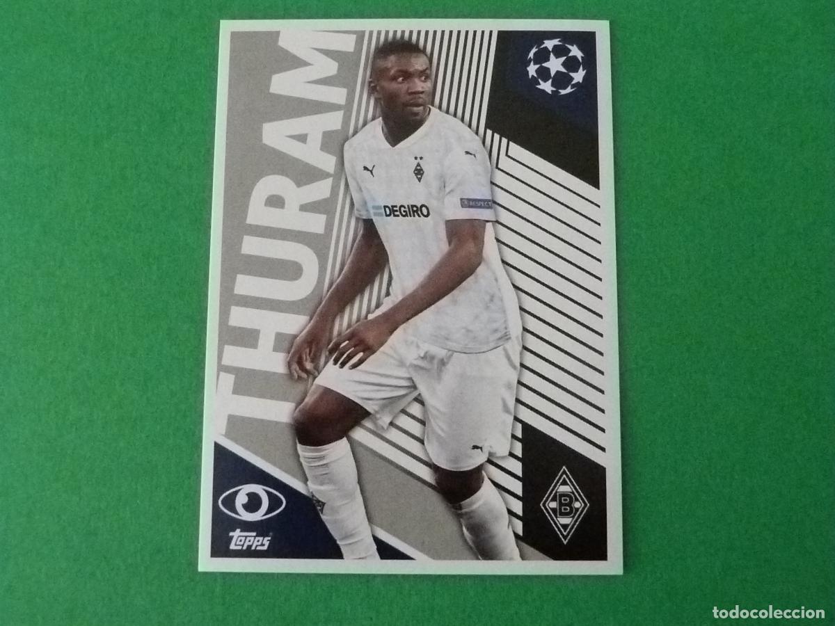 Cromos de f&uacute;tbol: CROMO FUTBOL THURAM BORUSSIA MONCHENGLADBACH SIN PEGAR N&ordm; 2 CHAMPIONS LEAGUE 2020-2021/20-21 TOPPS