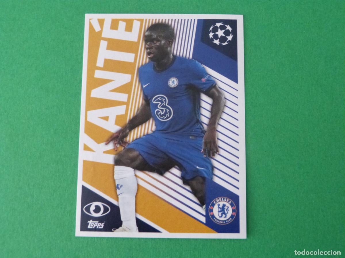 Cromos de f&uacute;tbol: CROMO FUTBOL KANTE CHELSEA F.C. SIN PEGAR N&ordm; 2 CHAMPIONS LEAGUE 2020-2021/20-21 TOPPS