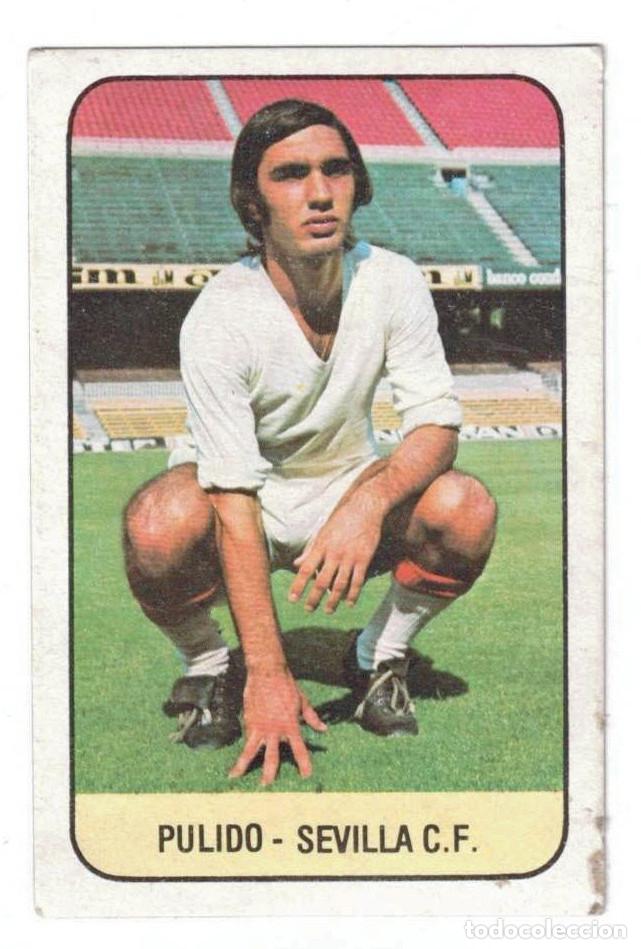 Cromos de f&uacute;tbol: CROMO - PULIDO - SEVILLA C.F. - LIGA 78 / 79 - EDICIONES ESTE - 1978 - 1979