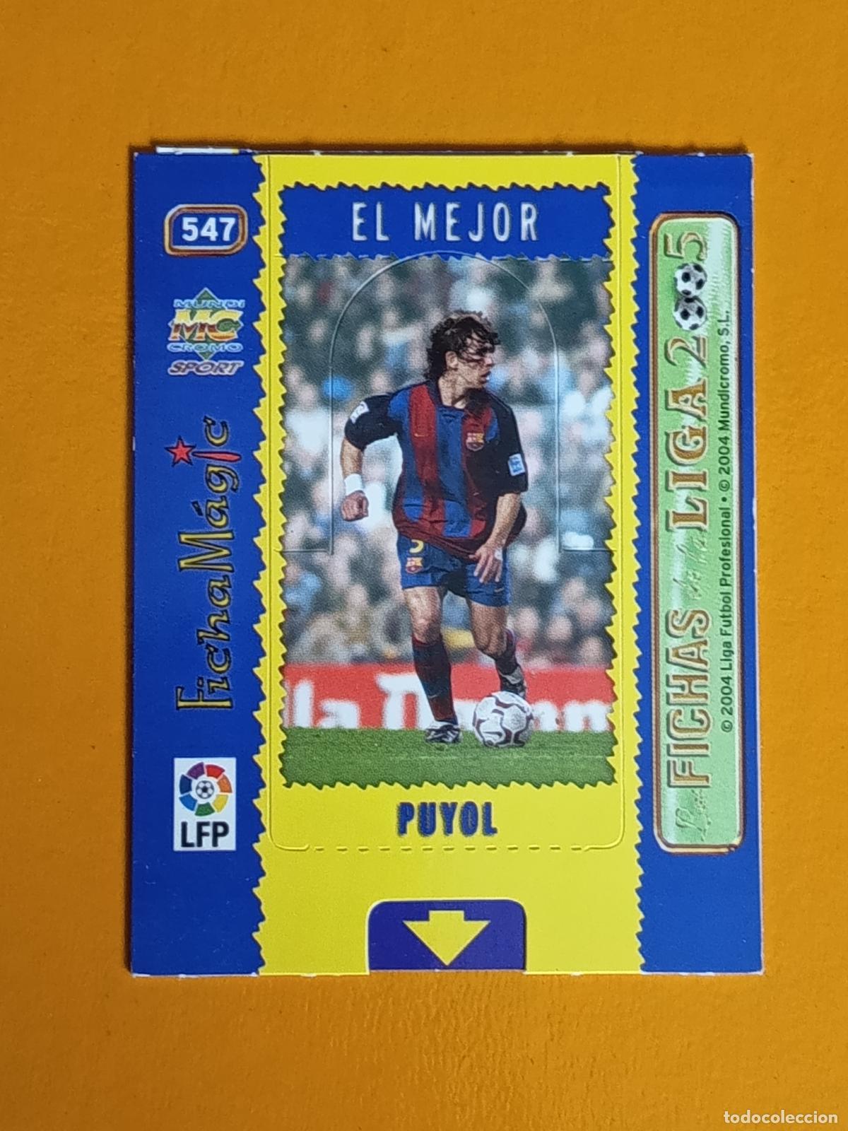 Cromos de f&uacute;tbol: 547 PUYOL. FICHA MAGIC. F.C. BARCELONA. LAS FICHAS DE LA LIGA 2005. MUNDICROMO