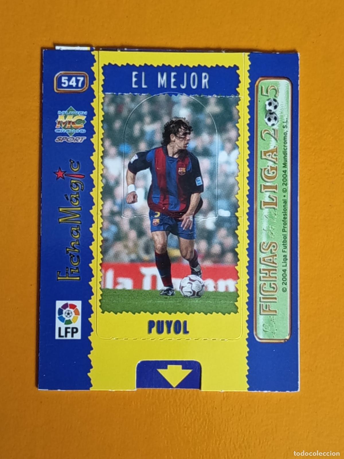 Cromos de f&uacute;tbol: 547 PUYOL. FICHA MAGIC. F.C. BARCELONA. LAS FICHAS DE LA LIGA 2005. MUNDICROMO