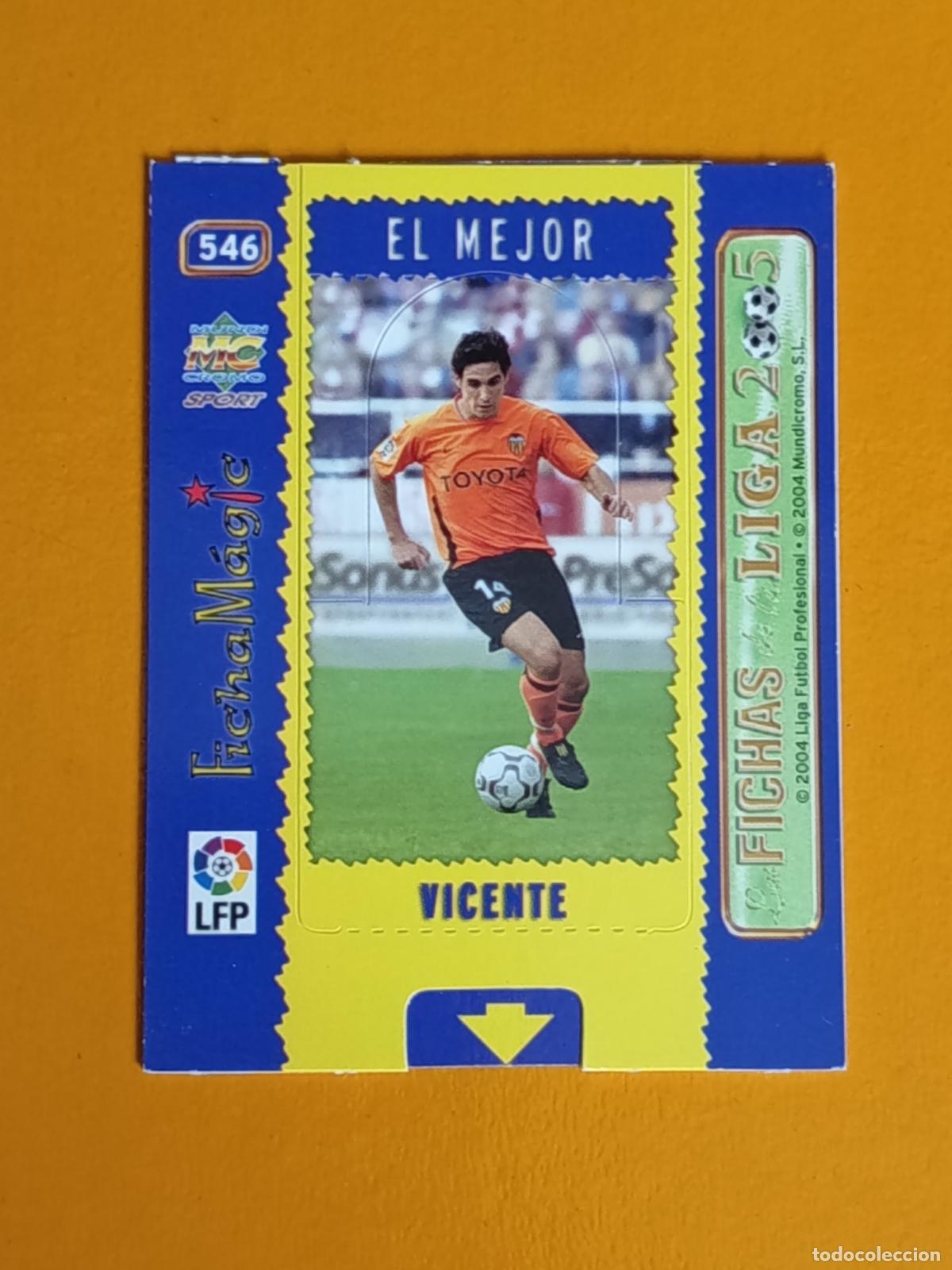 Cromos de f&uacute;tbol: 546 VICENTE. FICHA MAGIC. VALENCIA C.F. LAS FICHAS DE LA LIGA 2005. MUNDICROMO
