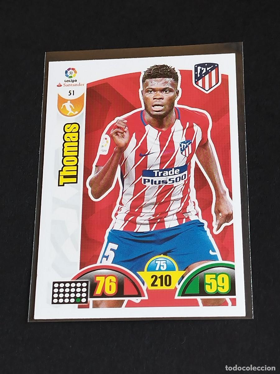 Cromos de f&uacute;tbol: THOMAS #51 ATL&Eacute;TICO MADRID - ADRENALYN XL LA LIGA SANTANDER 2017 2018 PANINI 17 18 CROMO FUTBOL