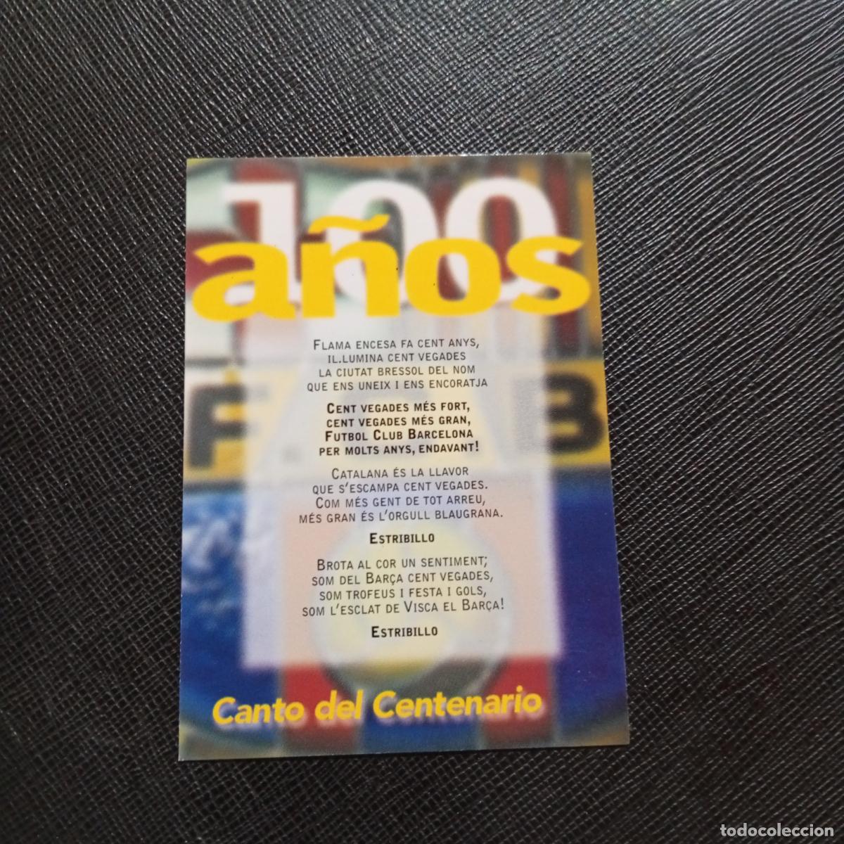 Cromos de f&uacute;tbol: 6 CANTO DEL CENTENARIO PANINI BARCELONA 1899 1999 CENTENARIO 100 A&Ntilde;OS CROMO BARCA - A174 PG82