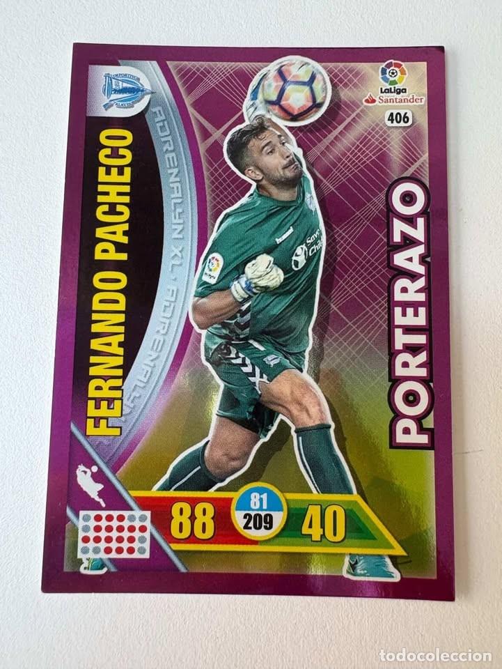 Cromos de f&uacute;tbol: Carta Fernando Pacheco Alav&eacute;s Porterazo 406 Adrenalyn 2016-17