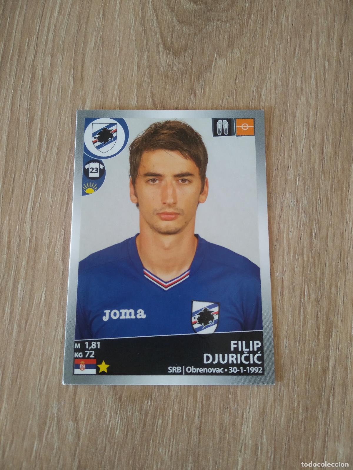 Cartes &agrave; collectionner de Football: 461 FILIP DJURICIC SAMPDORIA CROMO FUTBOL PANINI LIGA ITALIA 16-17 CALCIATORI 2016-2017