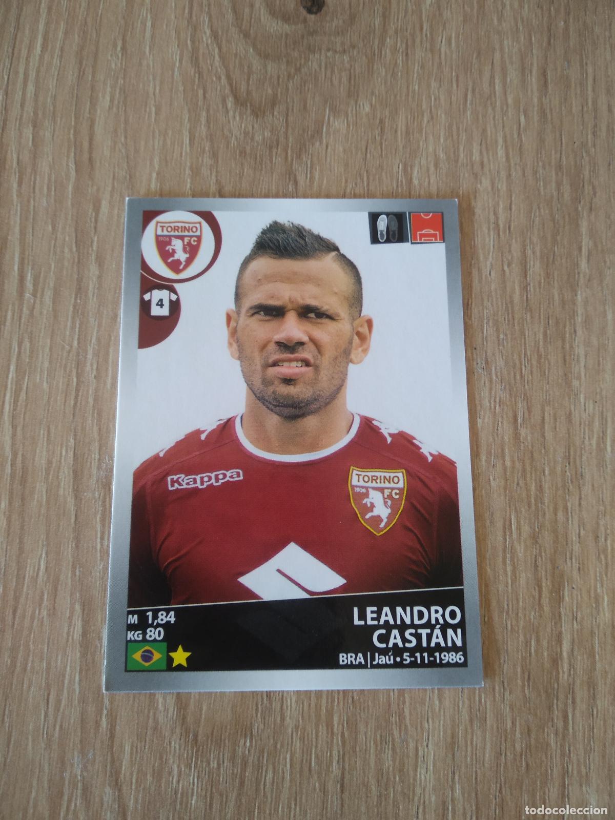 Cromos de Futebol: 510 LEANDRO CASTAN TORINO CROMO FUTBOL PANINI LIGA ITALIA 16-17 CALCIATORI 2016-2017