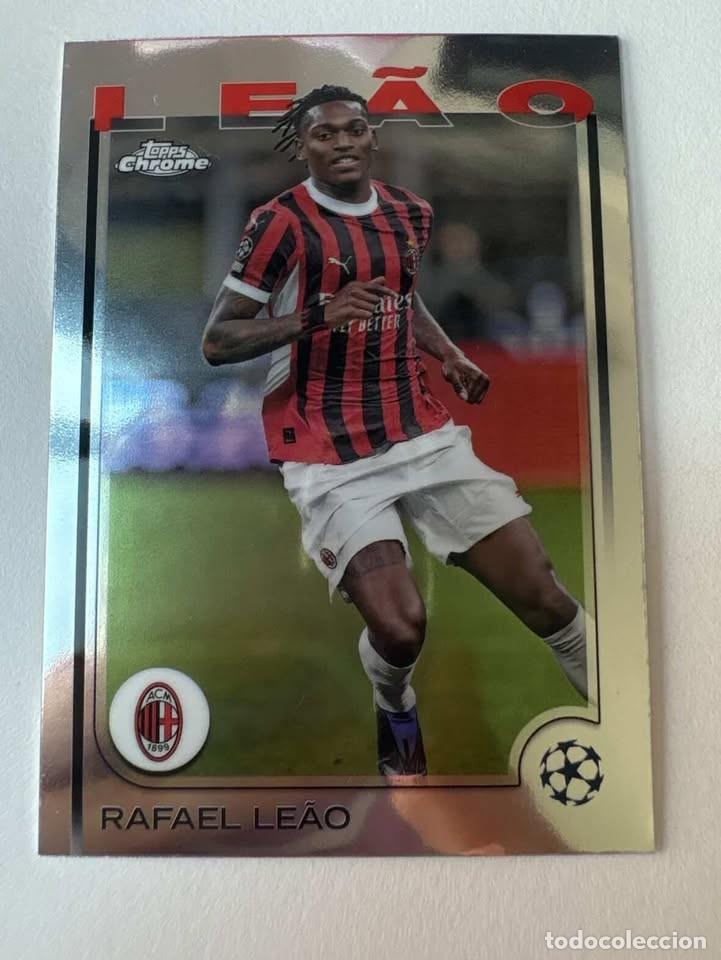 Cromos de f&uacute;tbol: Carta Rafael Leao AC Mil&aacute;n 11 Topps Chrome