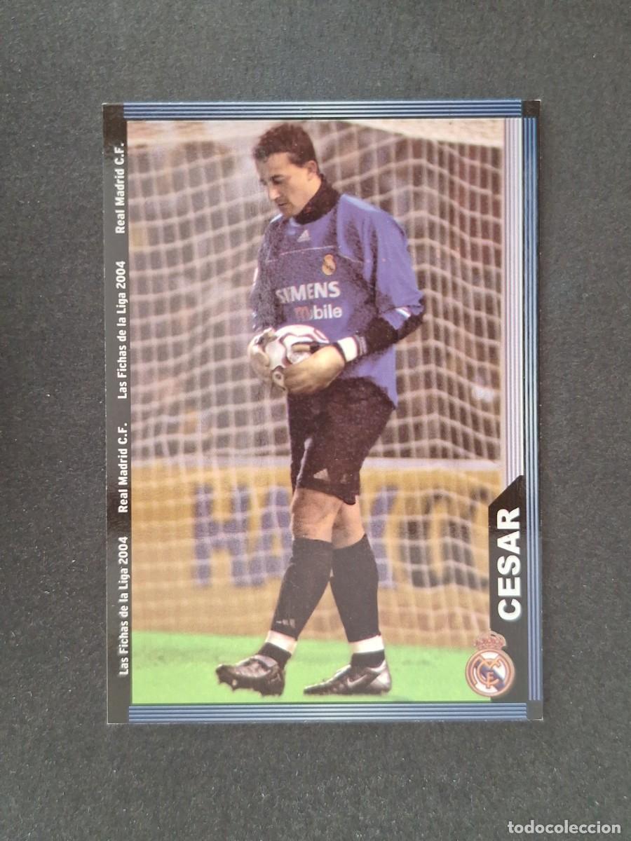 Fu&szlig;ball-Sticker: L1 CESAR REAL MADRID 5 MUNDICROMO LAS FICHAS DE LA LIGA 2004 03 04