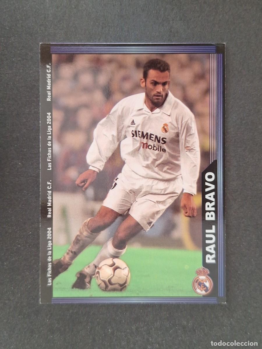 Cromos de Futebol: L1 RAUL BRAVO REAL MADRID 13 MUNDICROMO LAS FICHAS DE LA LIGA 2004 03 04