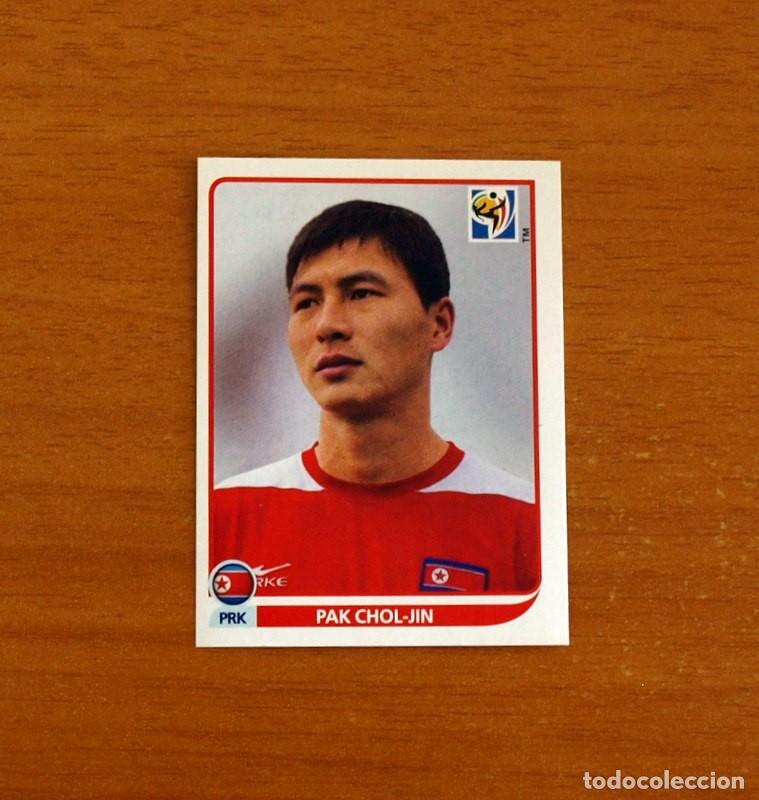 Cromos de Futebol: Corea del Norte -N&ordm; 511 Pak Chol-Jin -Mundial South Africa 2010 FIFA World Cup-Panini -Nunca Pegado
