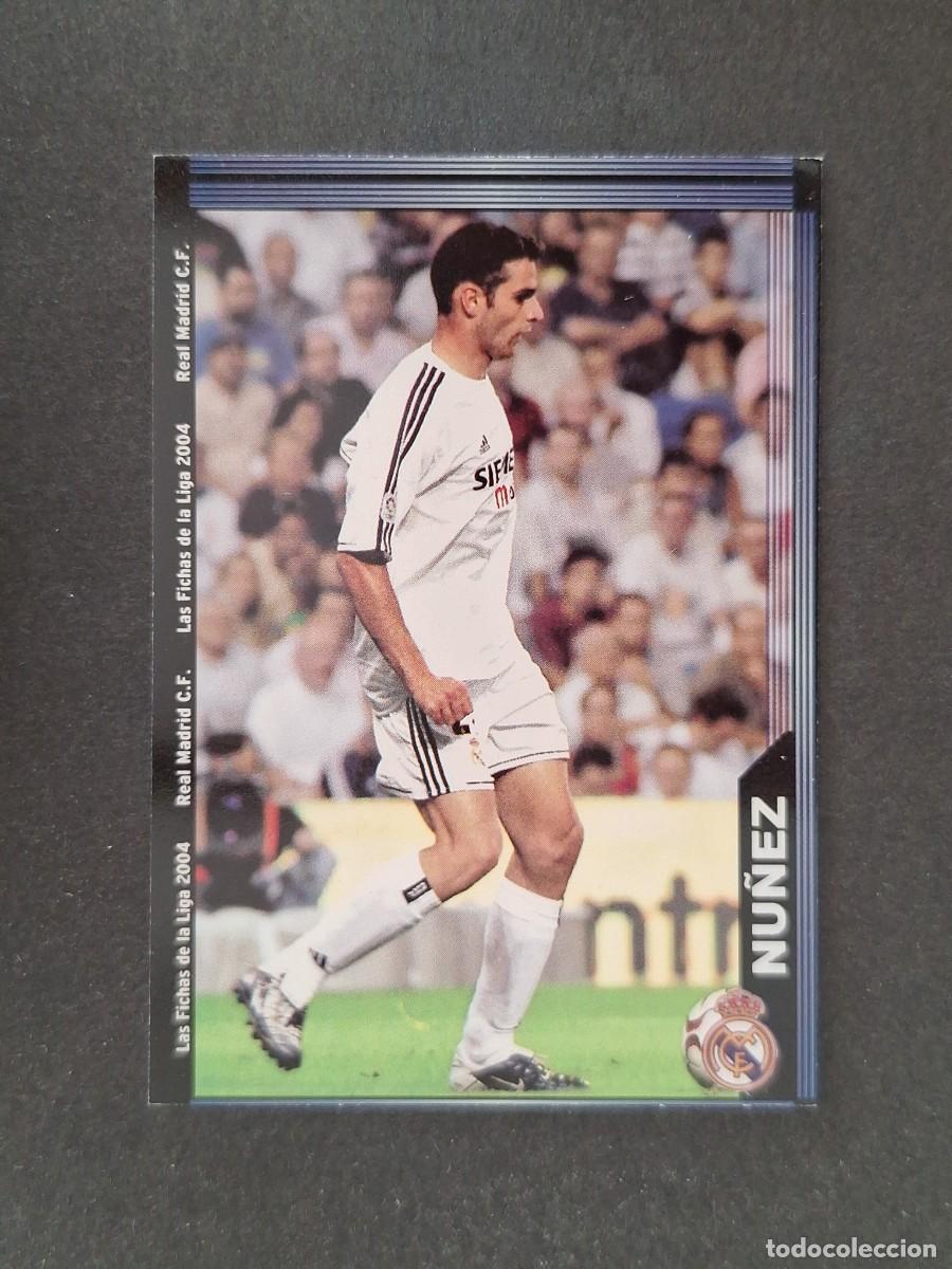 Cromos de Futebol: L1 NU&Ntilde;EZ REAL MADRID 14 MUNDICROMO LAS FICHAS DE LA LIGA 2004 03 04