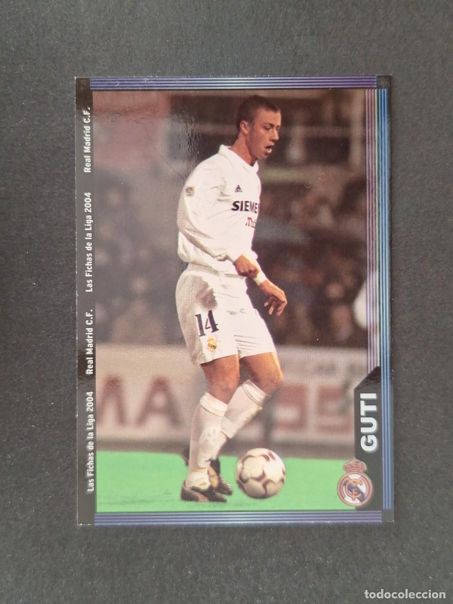 Cromos de Futebol: L1 GUTI REAL MADRID 18 MUNDICROMO LAS FICHAS DE LA LIGA 2004 03 04