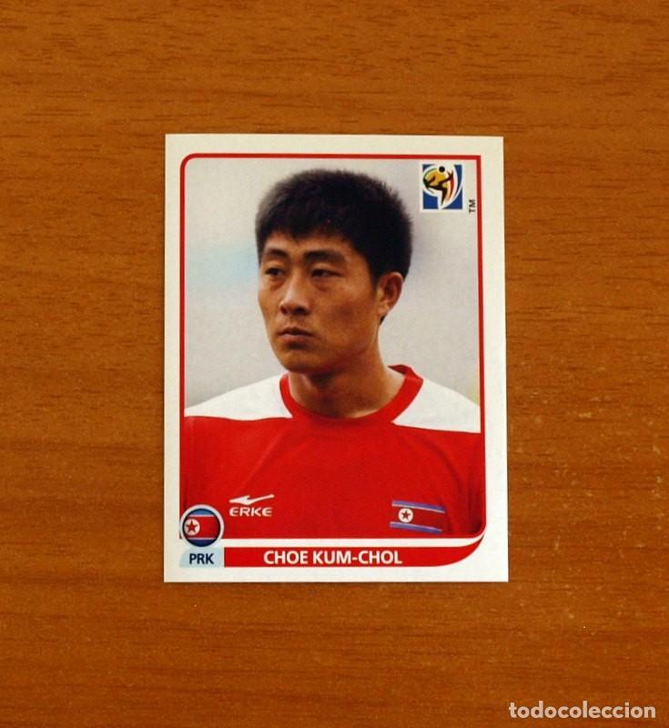 Figurine di Calcio: Corea del Norte -N&ordm; 523 Choe Kum-Chol -Mundial South Africa 2010 FIFA World Cup-Panini -Nunca Pegado