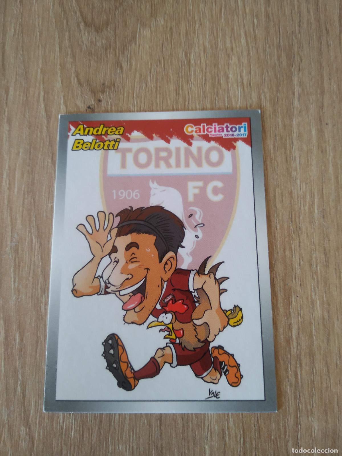Figurine di Calcio: 571 BELOTTI TORINO CROMO FUTBOL PANINI LIGA ITALIA 16-17 CALCIATORI 2016-2017
