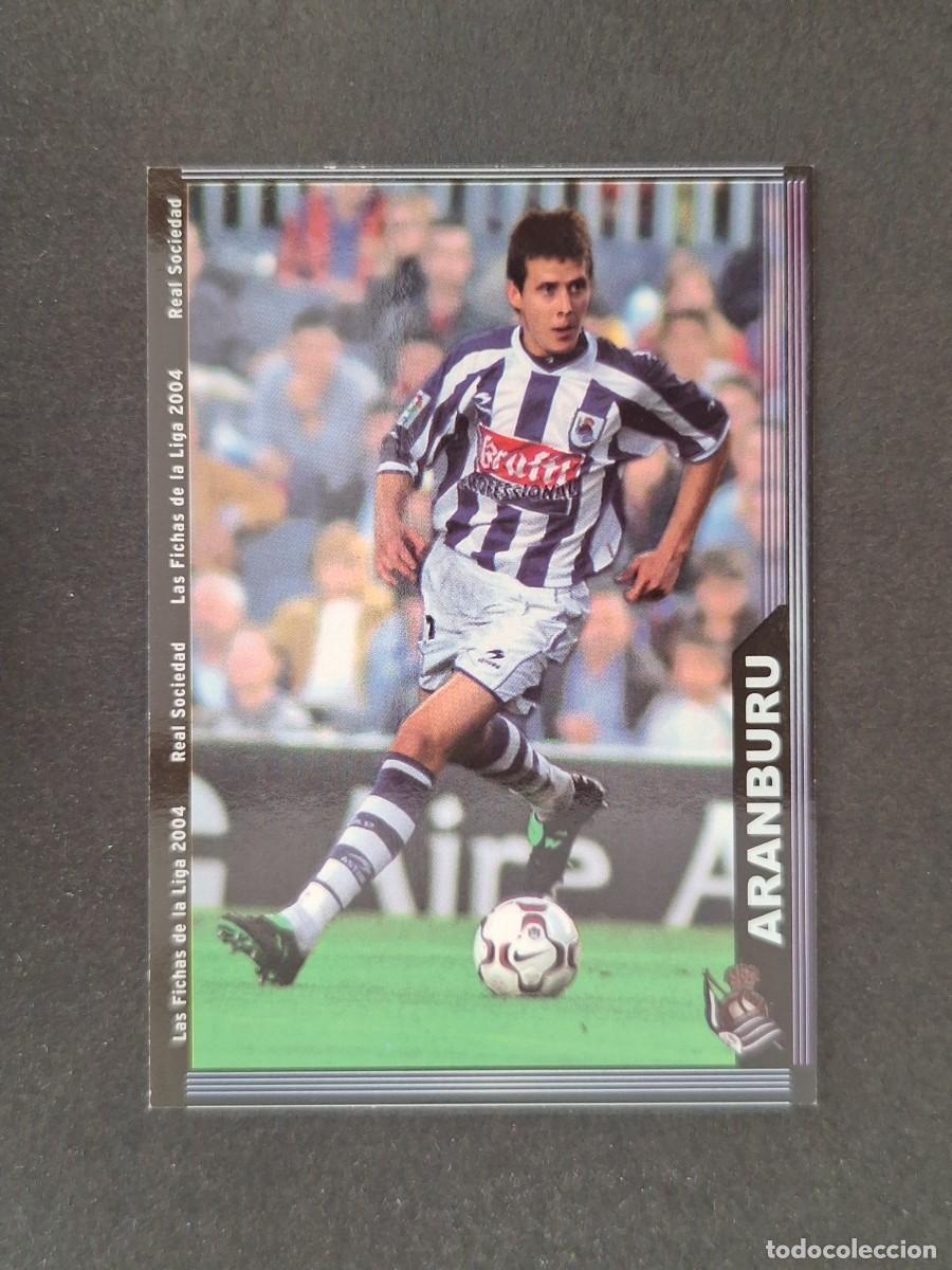 Cromos de f&uacute;tbol: L1 ARANBURU REAL SOCIEDAD 38 MUNDICROMO LAS FICHAS DE LA LIGA 2004 03 04
