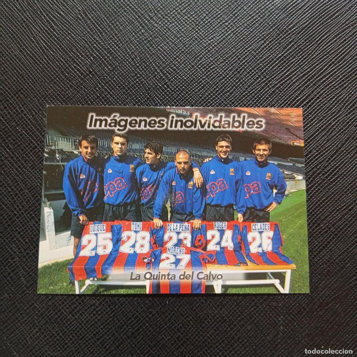 Cromos de f&uacute;tbol: 107 LA QUINTA DEL CALVO BARCELONA PANINI 1899 1999 CENTENARIO 100 A&Ntilde;OS CROMO BARCA - A174 PG325