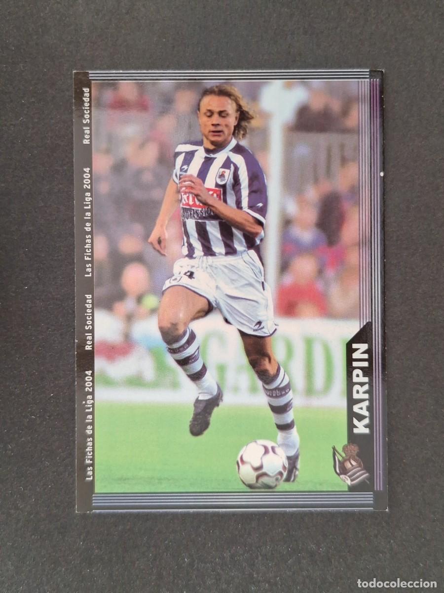 Cromos de f&uacute;tbol: L1 KARPIN REAL SOCIEDAD 47 MUNDICROMO LAS FICHAS DE LA LIGA 2004 03 04